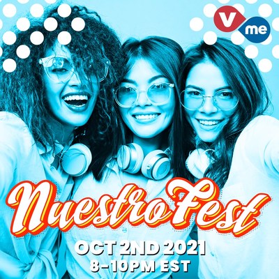 Vme TV transmitirá en vivo NuestroFest en celebración del Mes de la Herencia Hispana (PRNewsfoto/Vme TV)